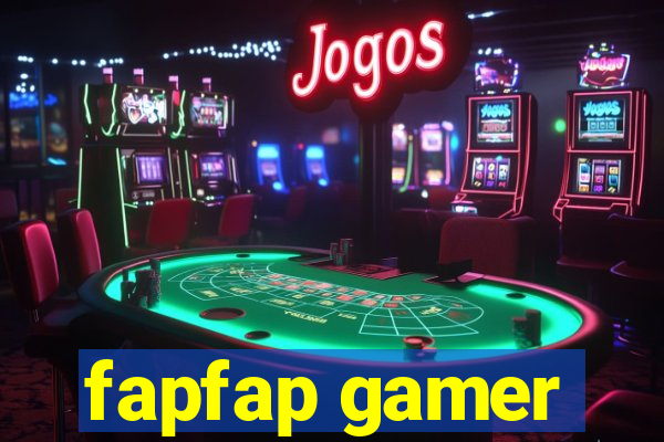 fapfap gamer